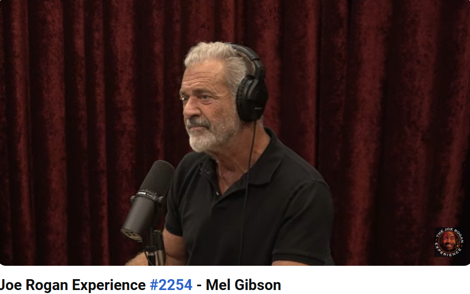 mel gibson, mel gibson joe rogan podcast, mel gibson on joe rogan podcast, fenbenzadole, ivermectin,